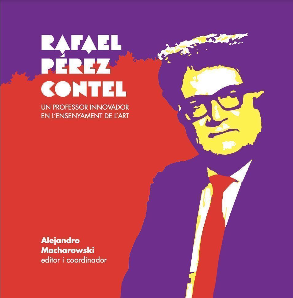 2024.RAFAEL PÉREZ CONTEL. Un professor innovador en l'ensenyament de l'art_Alzira_portada