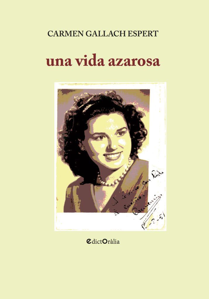 UNA VIDA AZAROSA, de Carmen Gallach Espert
